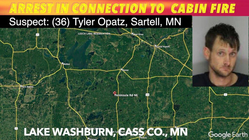 Arrest In Connection To Cass County, Minnesota Cabin & Vehicle Fires