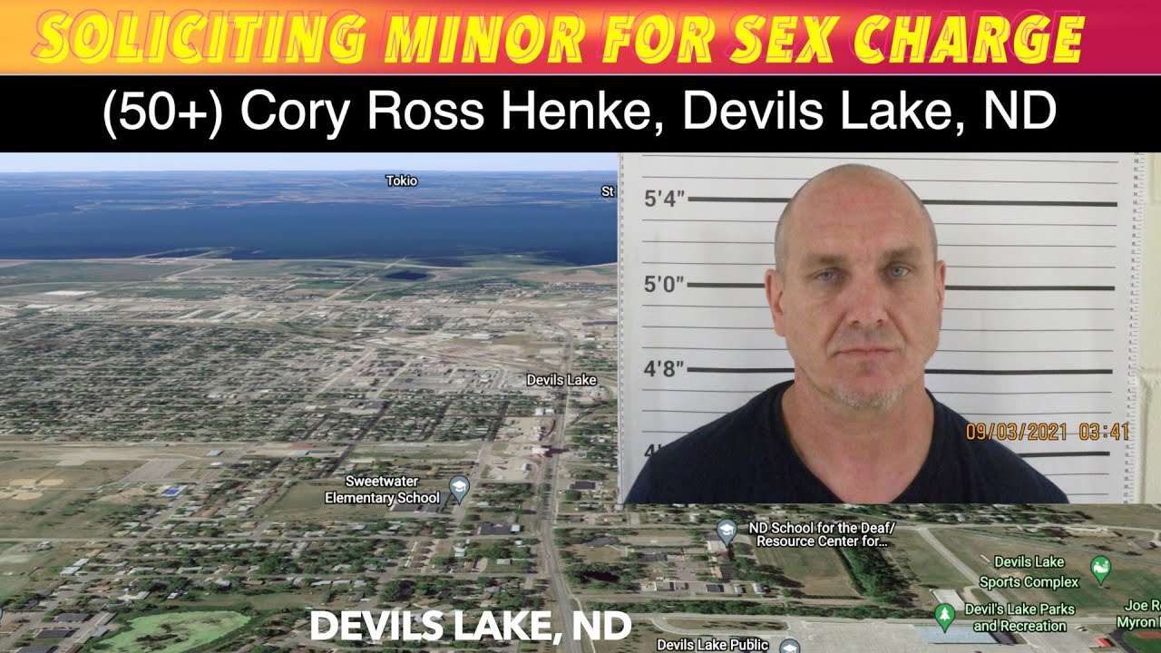 Devils Lake Man Facing Soliciting Minor For Sex Charge Inewz
