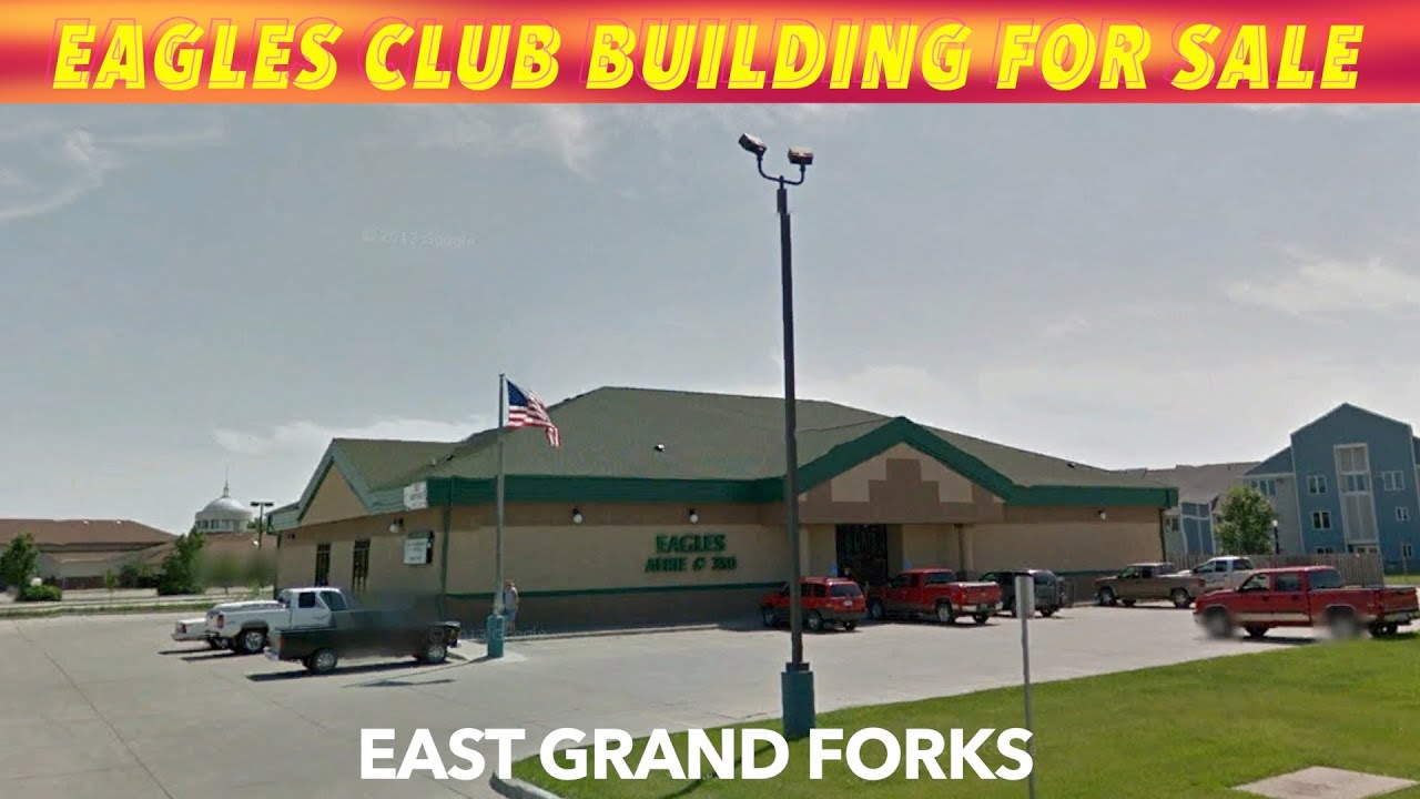 East Grand Forks Eagles Club Building For Sale iNewZ