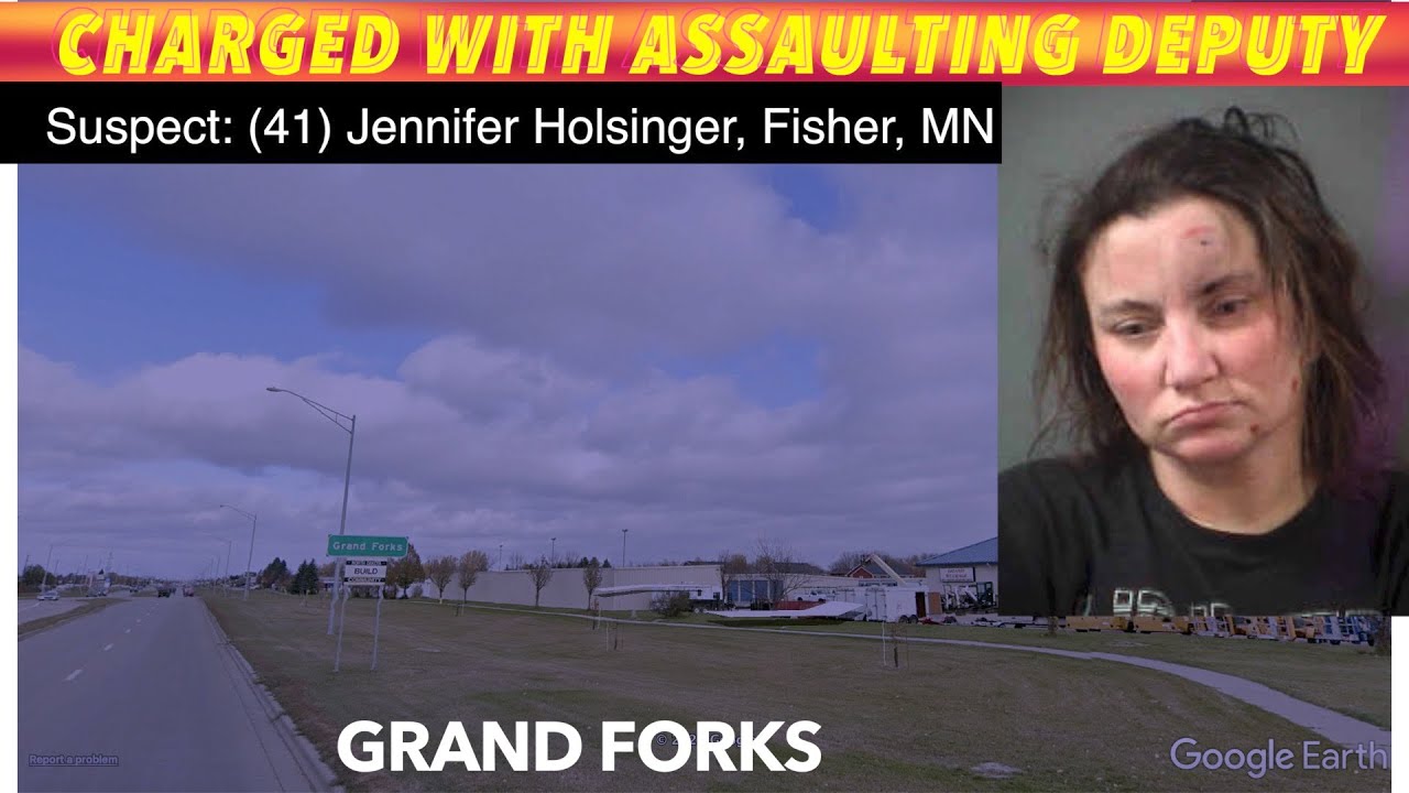 Fisher Woman Charged With Assaulting Grand Forks Deputy iNewZ