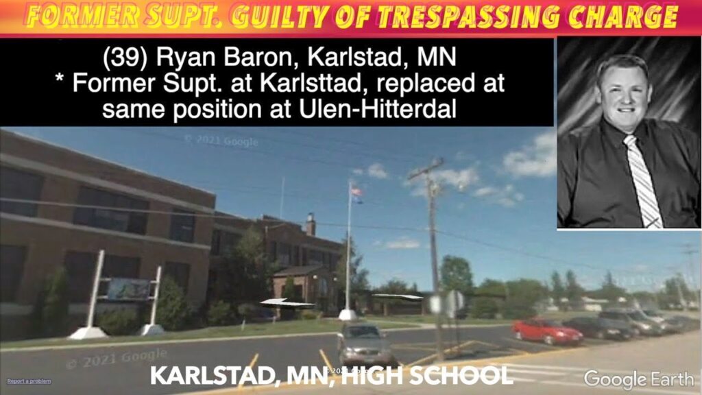 Former Superintendent At Karlstad Pleads Guilty To Trespassing Charge