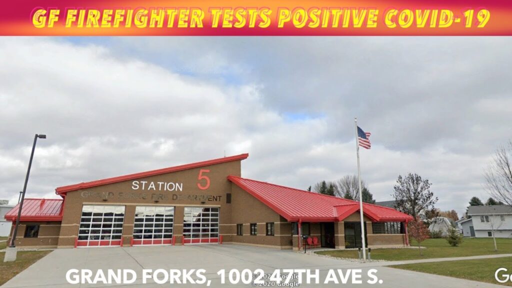 Grand Forks Firefighter Tests Positive For COVID19, SubStation Closed