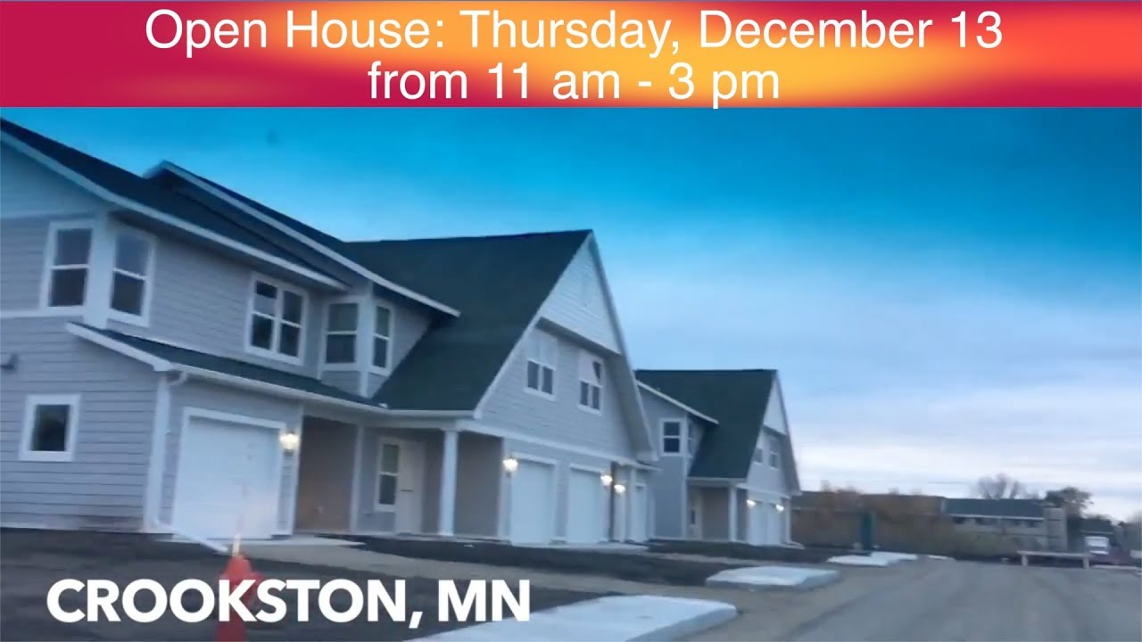 OPEN HOUSE Agassiz Townhomes In Crookson iNewZ