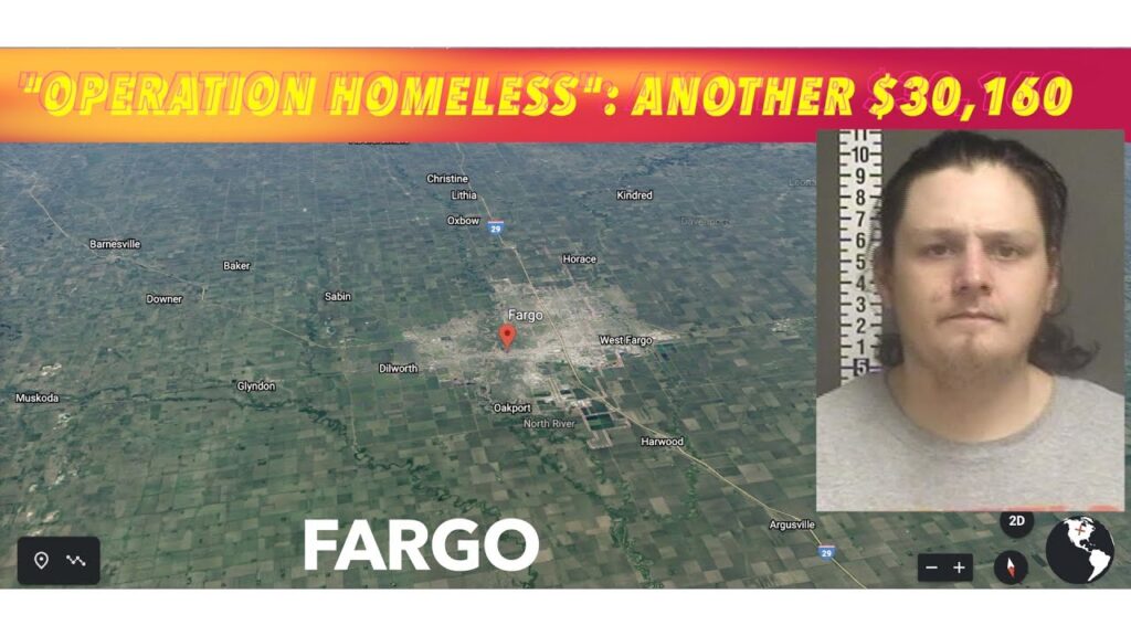 "OPERATION HOMELESS" Another 30,000 Of Bad Checks In Fargo iNewZ