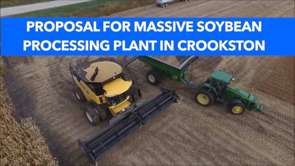 Proposal For Massive Soybean Processing Plant In Crookston Moving