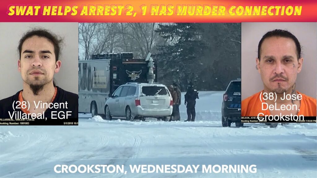 SWAT Helps Arrest 2 In Crookston, 1 Is Person Of Interest In Murder Of His Father In Grand Forks