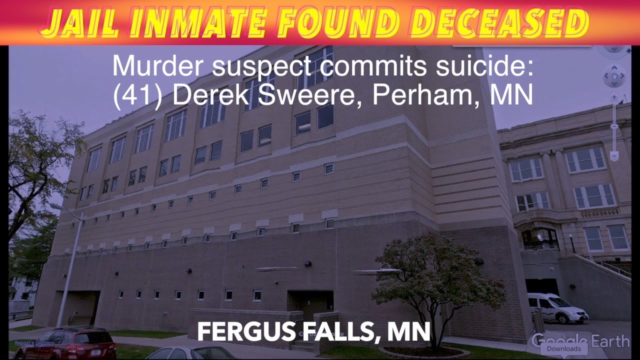 UPDATE Murder Suspect Commits Suicide In Otter Tail County Jail INewZ
