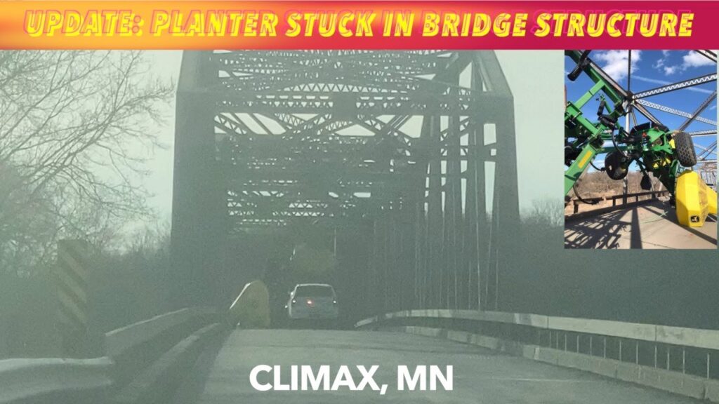 UPDATE Planter That Was Stuck In Red River Bridge By Climax, Minnesota