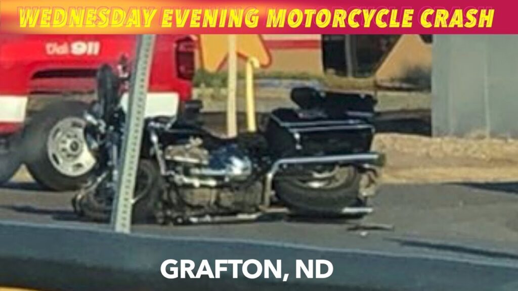 Wednesday Evening Motorcycle Crash In Grafton, ND iNewZ