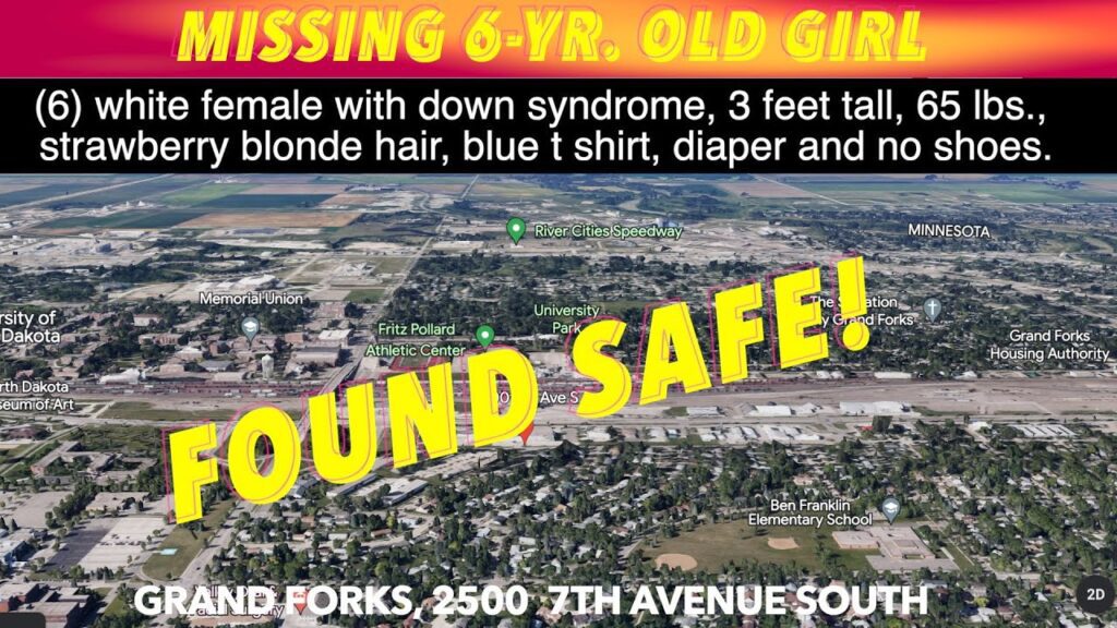 UPDATE FOUND SAFE! Missing 6Year Old Girl In Grand Forks iNewZ