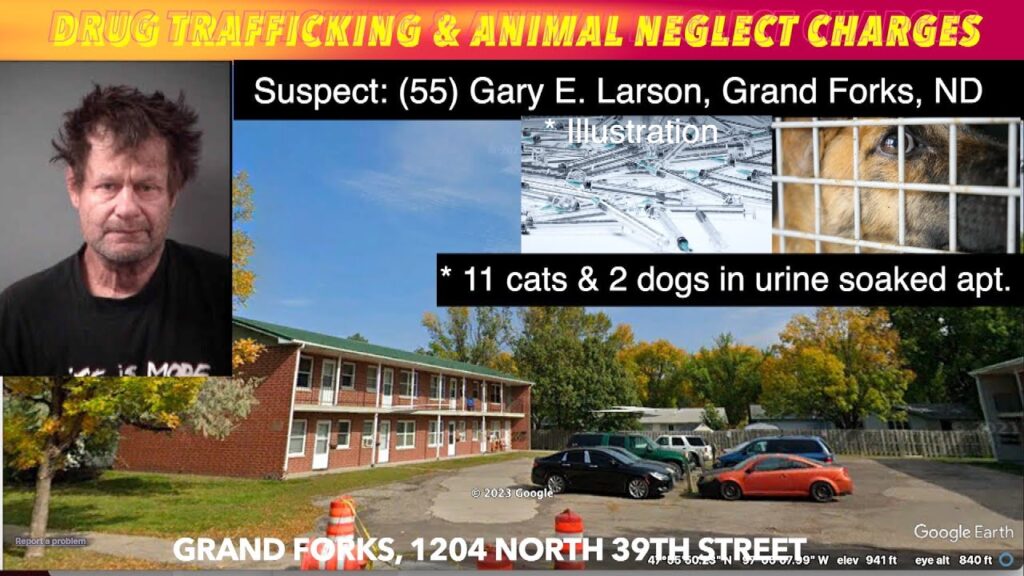 Drug Trafficking & Animal Neglect Charges In Grand Forks - iNewZ