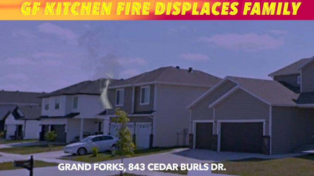 Grand Forks Kitchen Fire Displaces Family Inewz