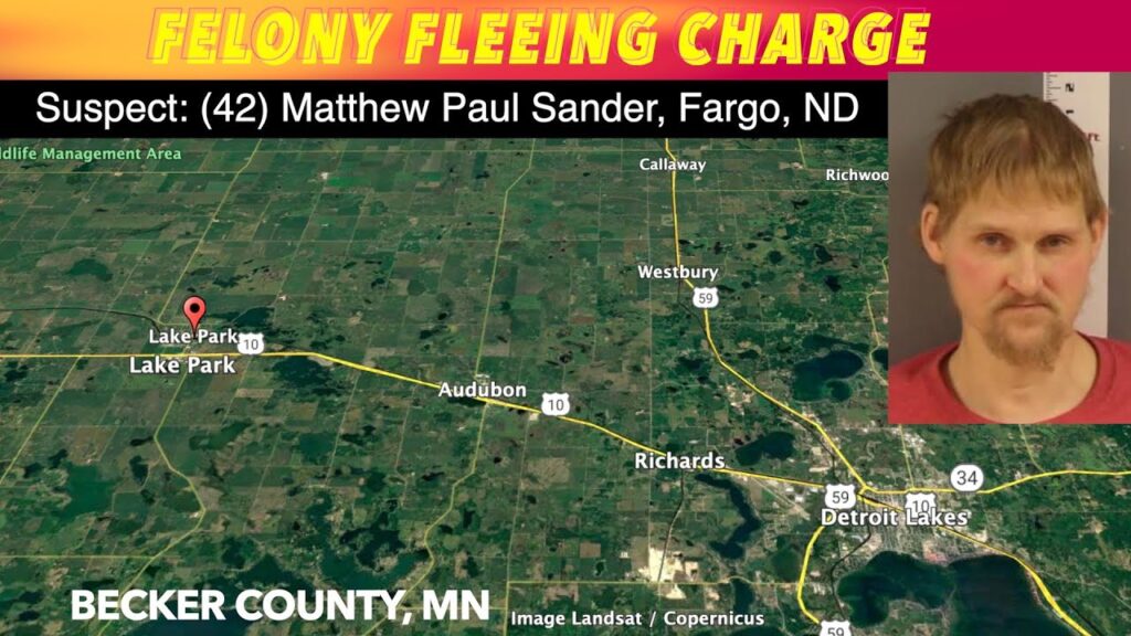Felony Fleeing Charge In Becker County, Minnesota - iNewZ