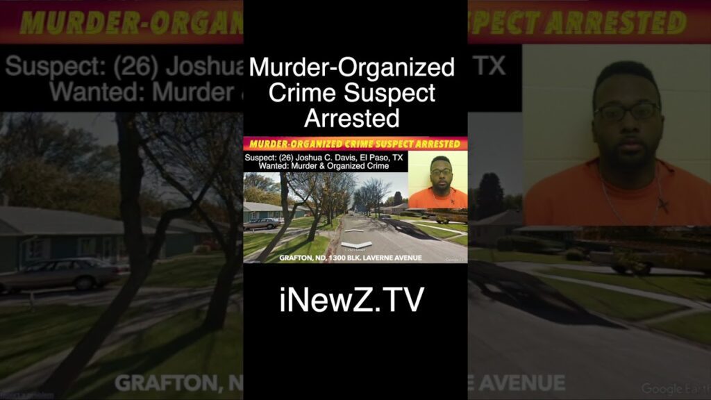 Crime Suspect Arrested In Grafton, North Dakota iNewZ