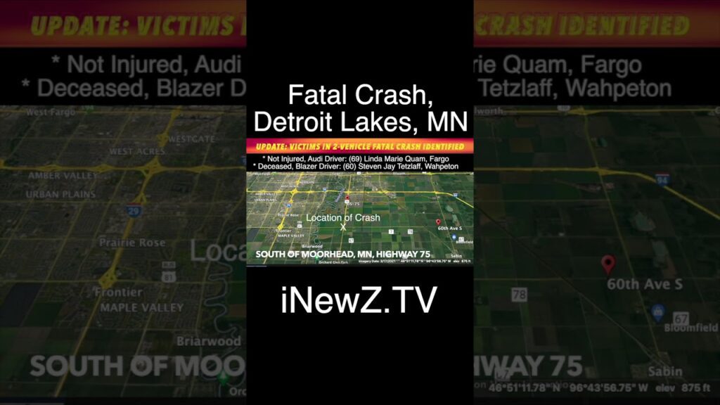 UPDATE Victims In 2Vehicle, Fatal Crash Near Moorhead Identified iNewZ