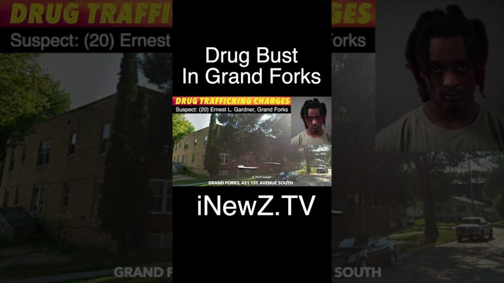 Drug Trafficking Charges In Grand Forks - iNewZ