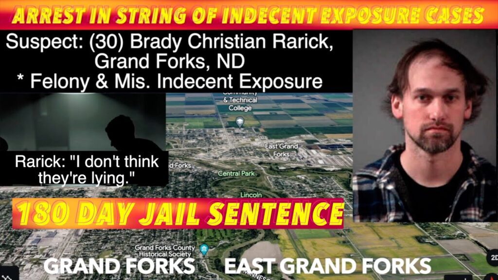 Grand Forks Man Get HalfYear Jail Sentence In Indecent Exposure Cases