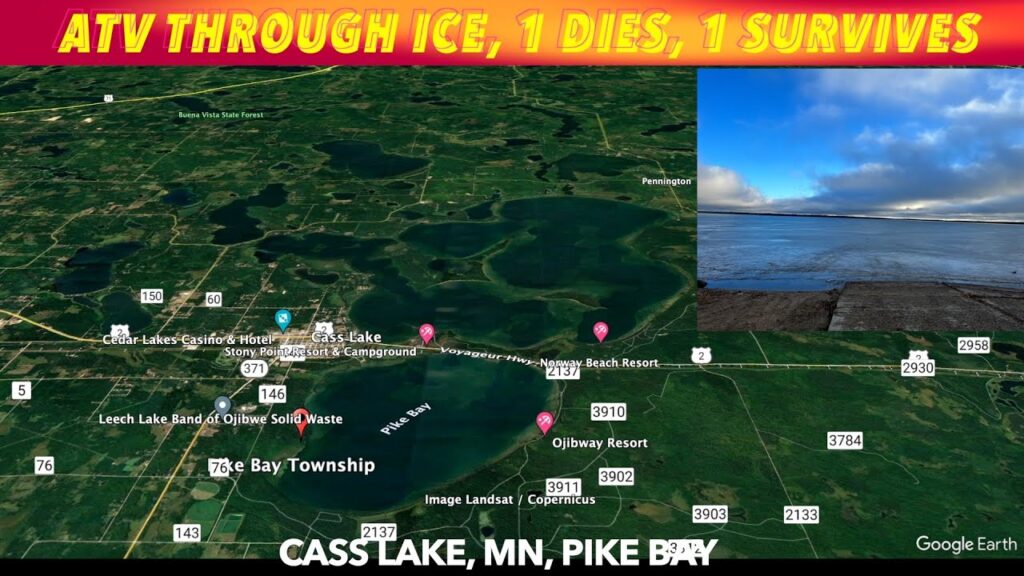 ICE FATALITY Bemidji Man Dies, Passenger Survives, ATV Through Ice On