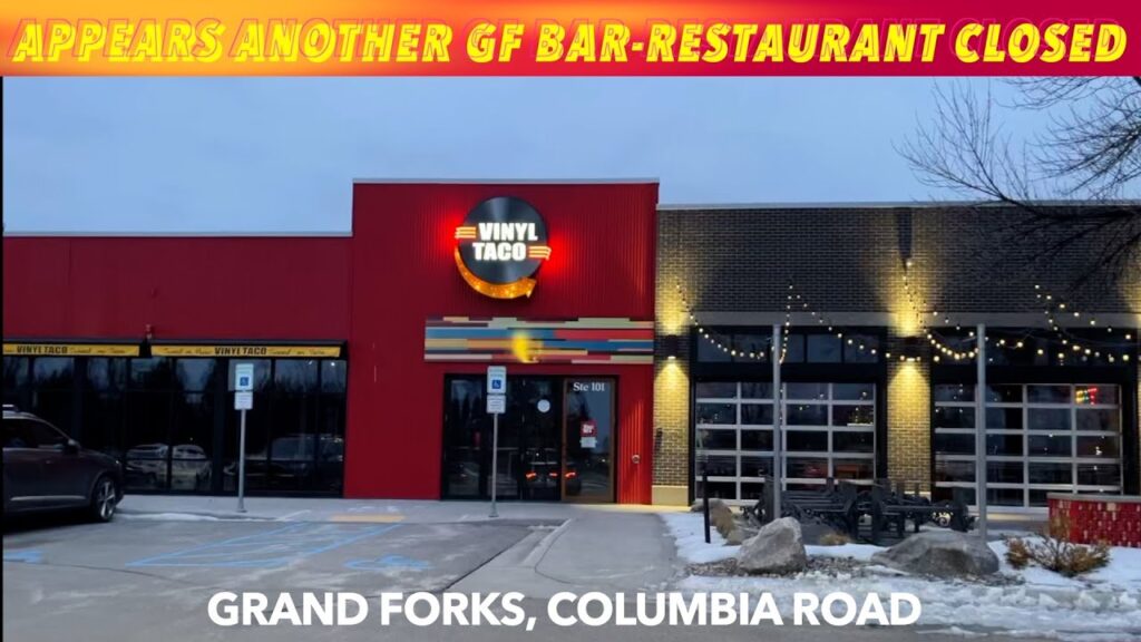It Appears Another Grand Forks BarRestaurant Has Closed iNewZ