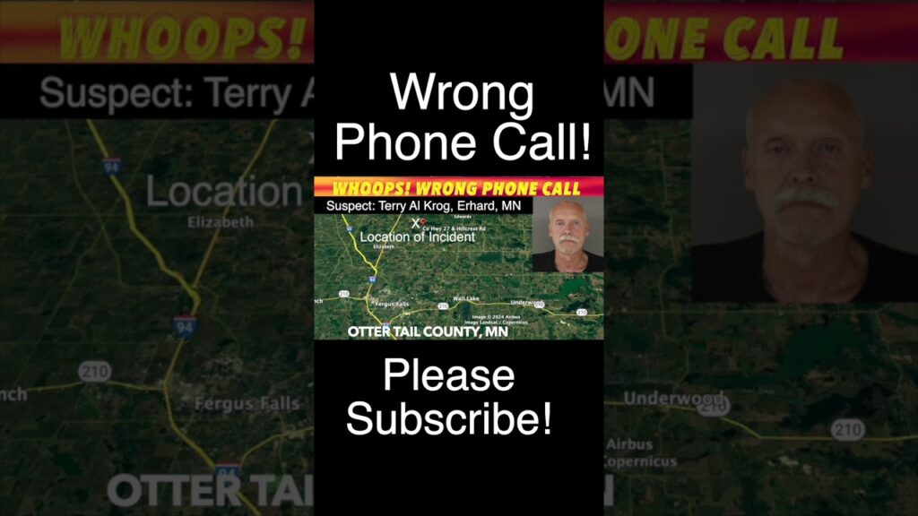 WHOOPS! Wrong Phone Call In Fergus Falls iNewZ