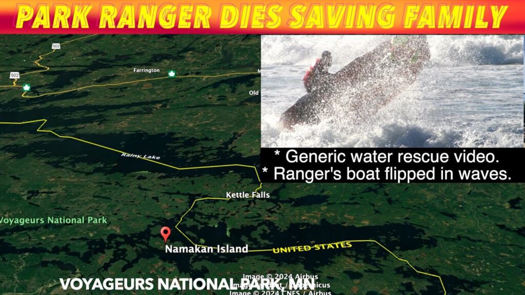 Ranger Dies Saving Family At Minnesota's, Voyageurs National Park - iNewZ