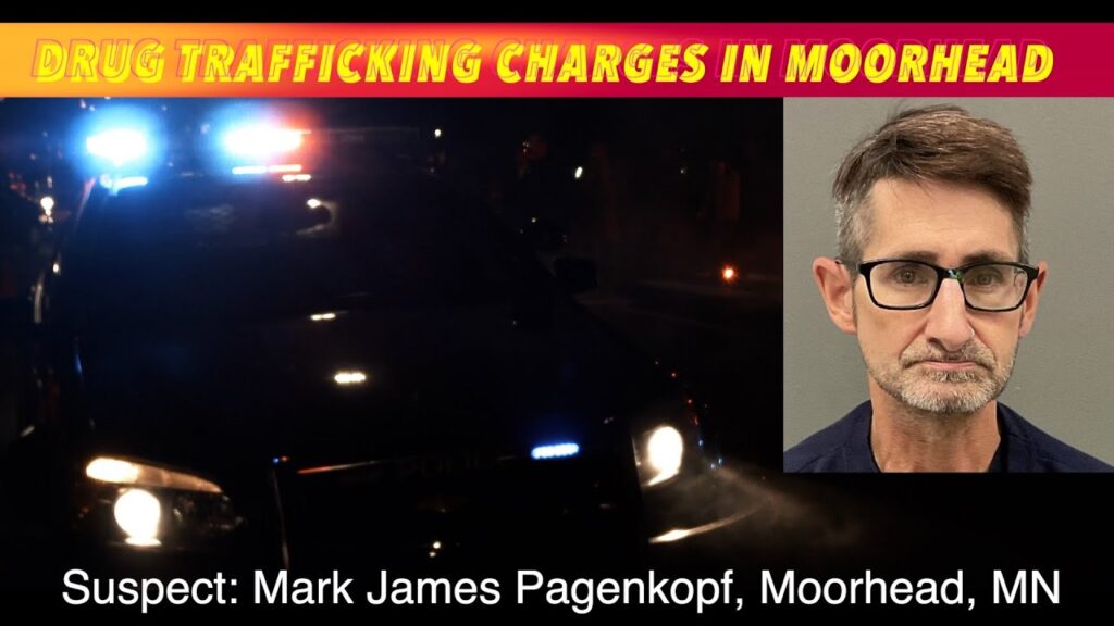 Drug Trafficking Charges In Moorhead - iNewZ