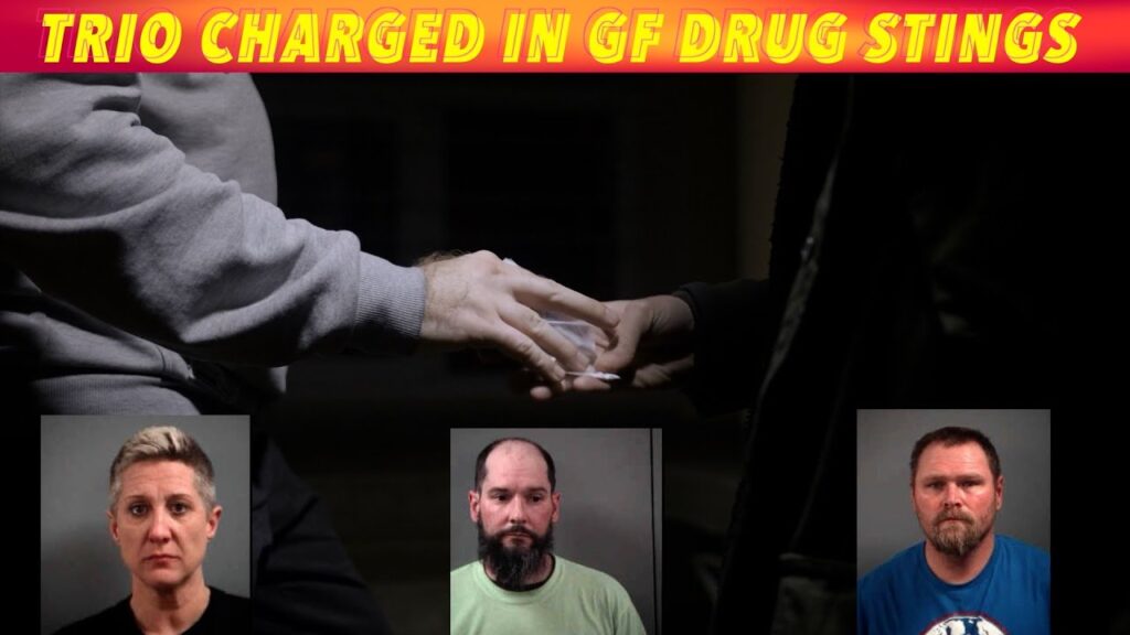 Trio Charged In Separate Fall Of 2024 Drug Stings In Grand Forks - iNewZ