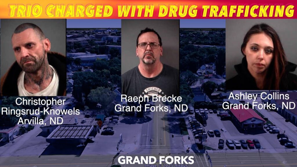 Trio Facing Drug Trafficking Charges In Grand Forks - iNewZ