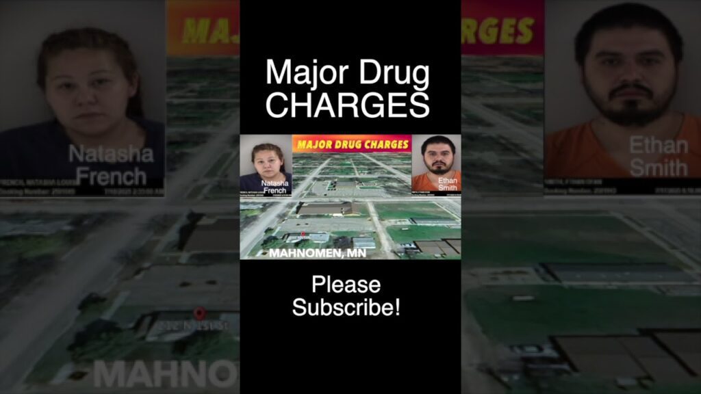 Pair Facing Major Drug Charges In Mahnomen, Minnesota - iNewZ