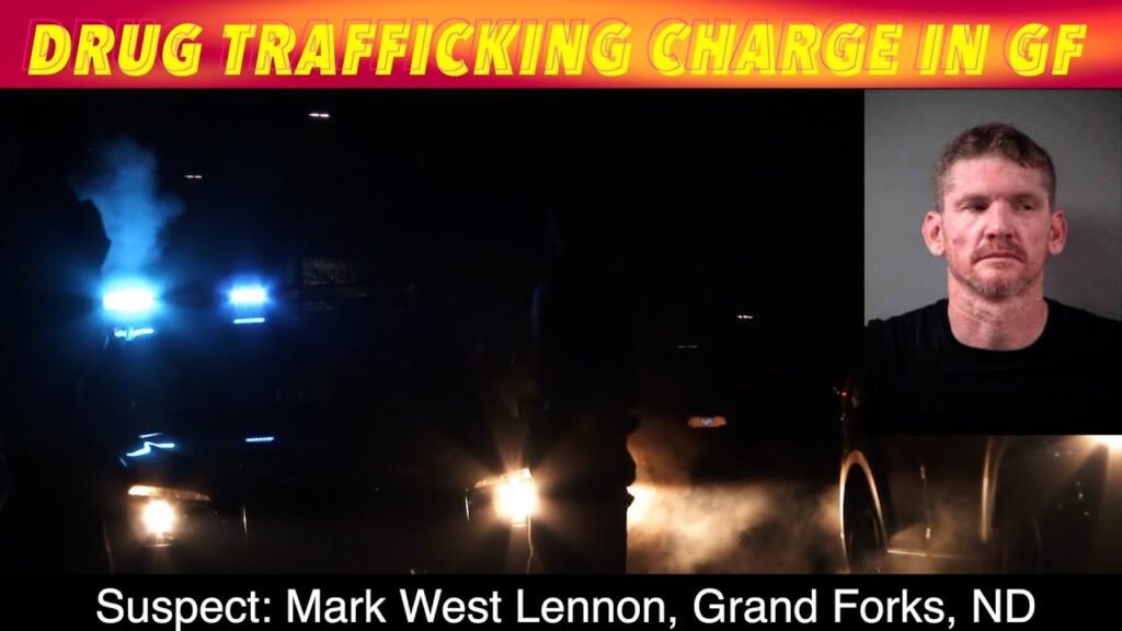 Drug Trafficking Charge In Grand Forks - iNewZ