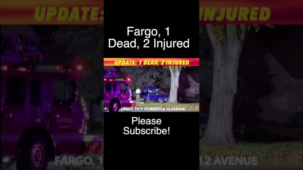 UPDATE: 1 Dead, 2 Injured In Sunday Morning Fargo Crash - iNewZ