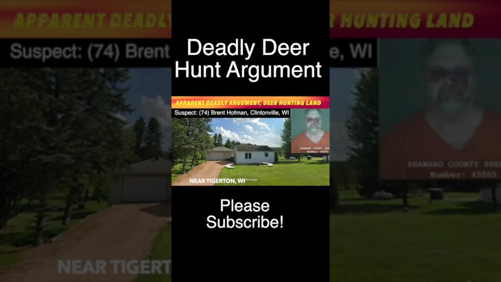 Apparent Deadly Argument Over Deer Hunting Land - iNewZ