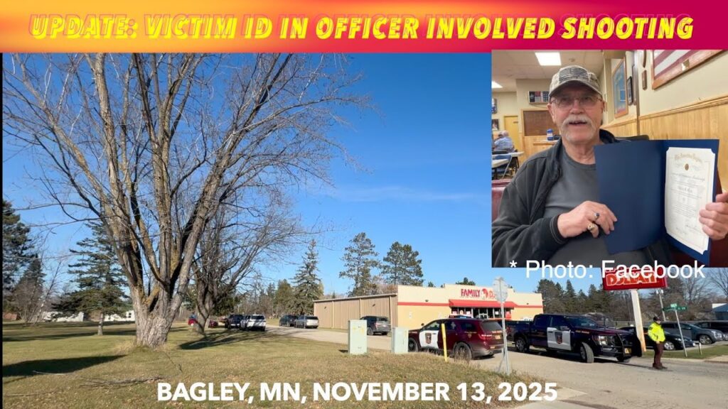 UPDATE: Victim In Deadly Officer Involved Shooting In Bagley, MN ...